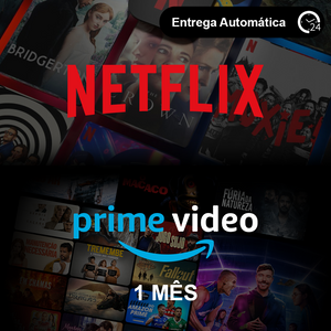 Combo: Assinatura Netflix + Amazon Prime - 1 Mês Conta